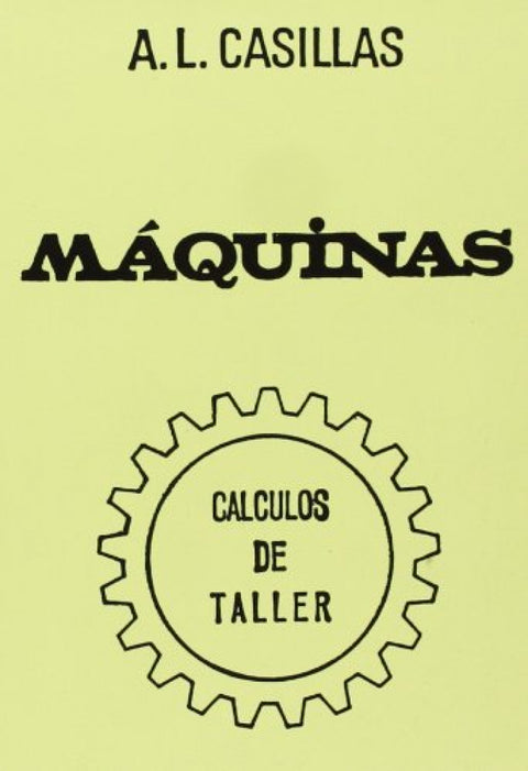  Máquinas. Cálculos de taller 