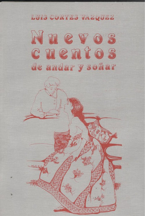  Nuevos cuentos de andar y soñar 