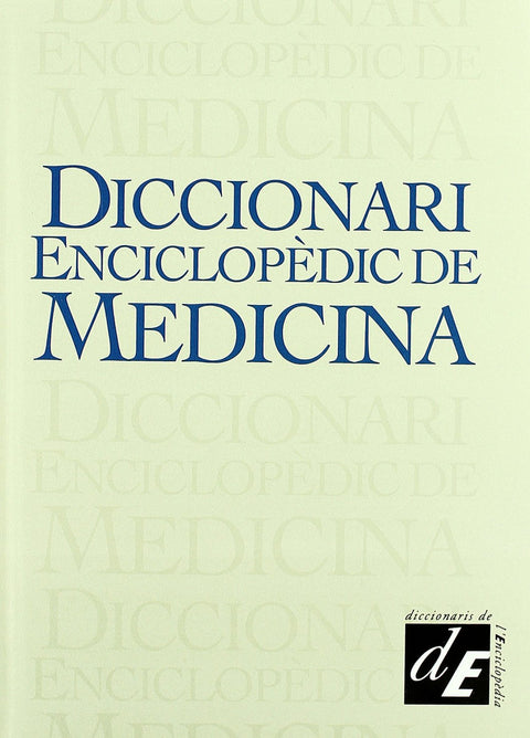  Diccionari enciclopèdic de medicina 