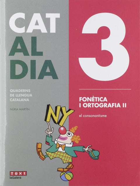  3 FONÉTICA I ORTOGRAFIA II. CAT AL DIA 2019 
