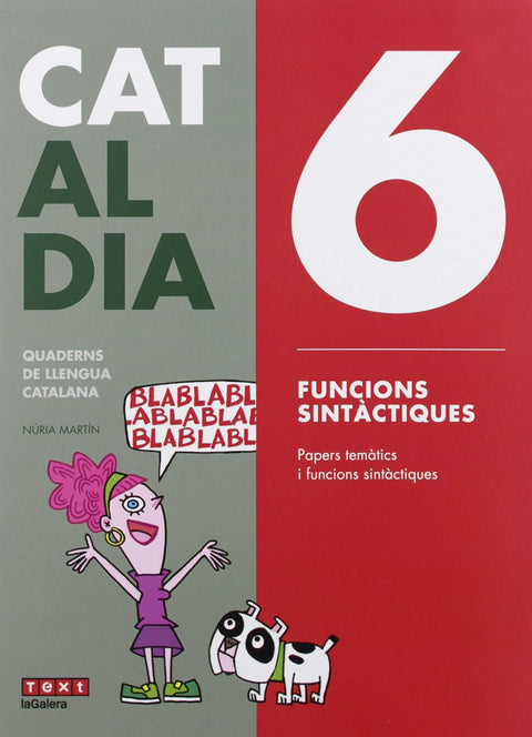  6 FUNCIONS SINTÀCTIQUES. CAT AL DIA 2019 