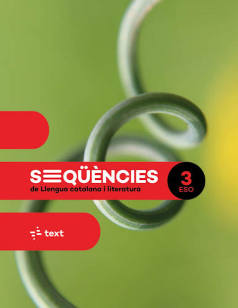  SEQÜÉNCIES de Llengua catalana i literatura 3 ESO 