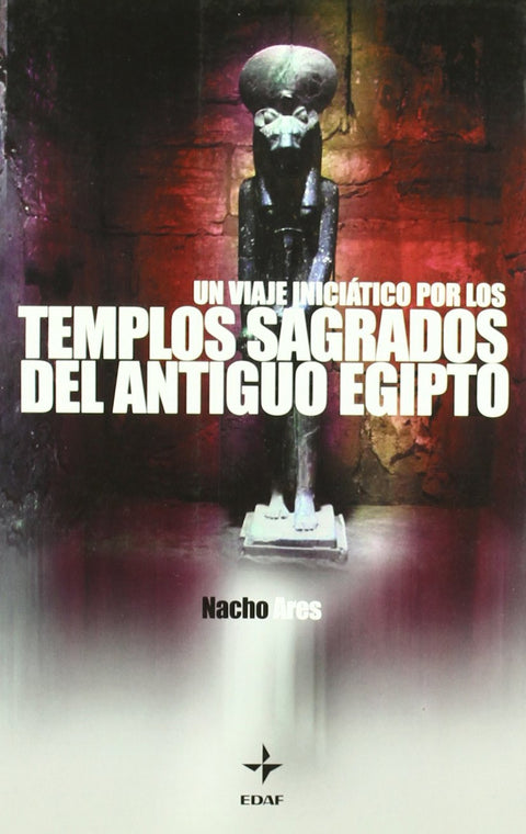  VIAJE INICIATICO POR LOS TEMPLOS SAGRADOS DE ANTIGUO EGIPTO 