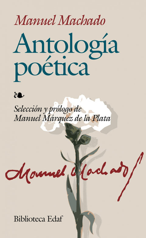  ANTOLOGIA POETICA DE MANUEL MACHADO 