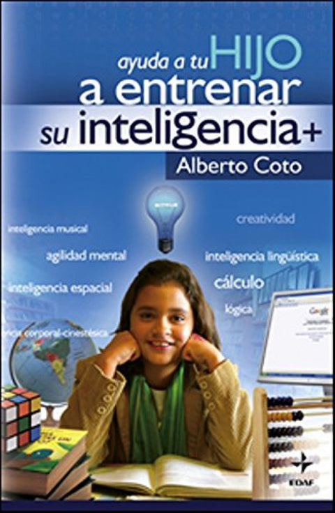  Ayuda a tu hijo a entrenar su inteligencia 