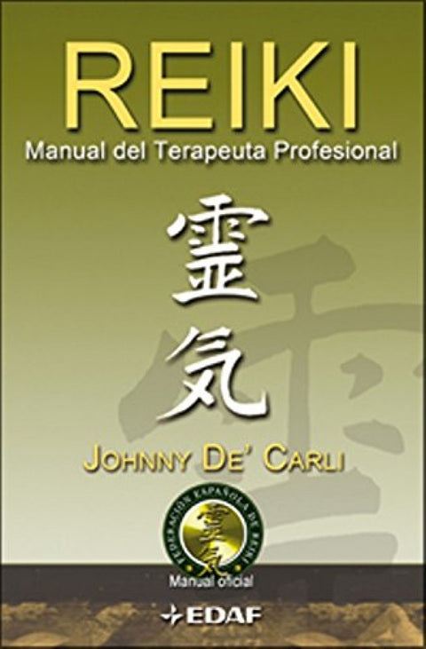  Reiki. Manual del terapeuta profesional 