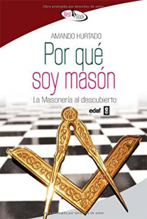  POR QUE SOY MASON. 