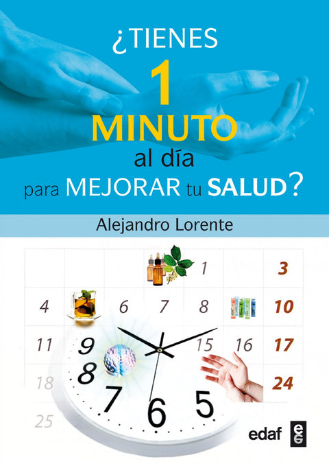  ¿tienes un minuto al dia para mejorar tu salud? 