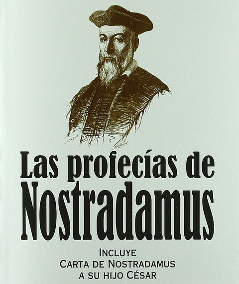  Las profecías de Nostradamus 