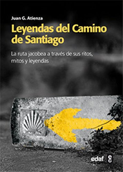  LEYENDAS DEL CAMINO DE SANTIAGO. 