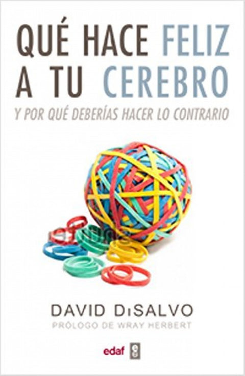  QUE HACE FELIZ A TU CEREBRO 