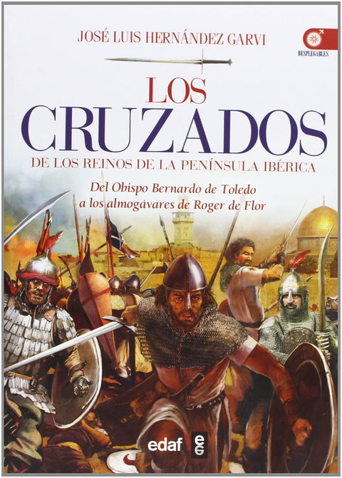  Los cruzados de los reinos de la península Iberica 