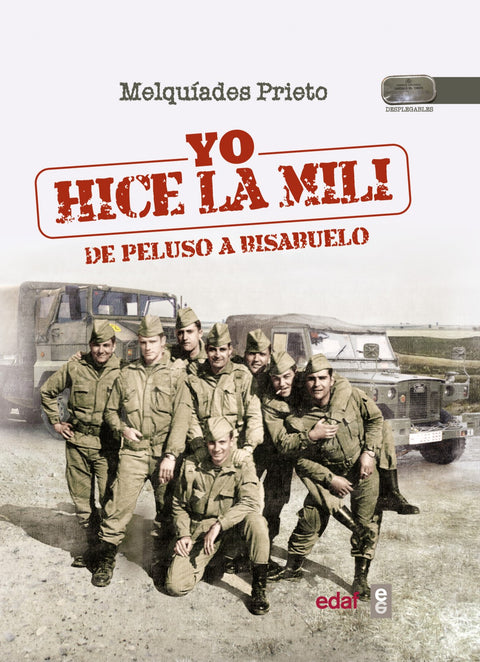  Yo hice la mili 