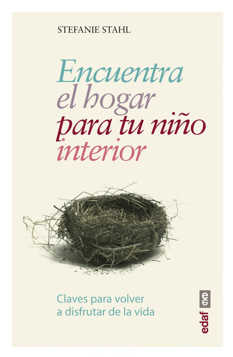  ENCUENTRA EL HOGAR PARA TU NIÑO INTERIOR 
