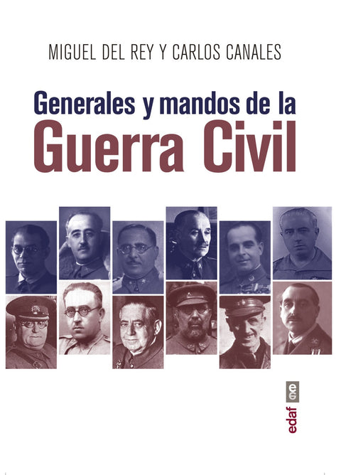  GENERALES Y MANDOS DE LA GUERRA CIVIL 