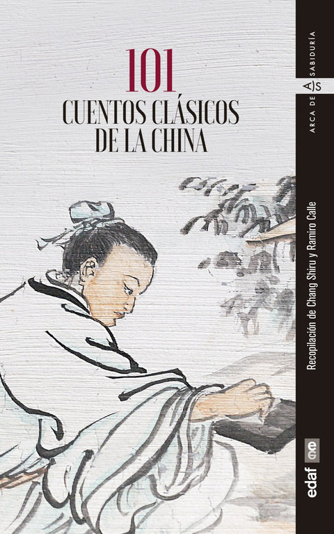  101 CUENTOS CLÁSICOS DE LA CHINA 
