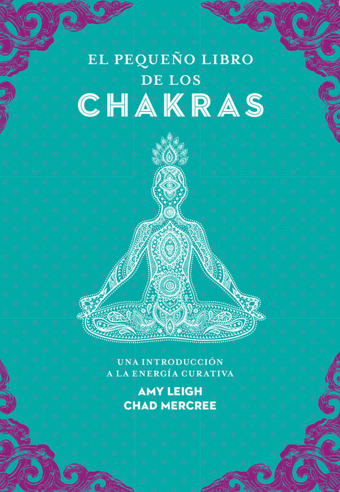  El pequeño libro de los chakras 