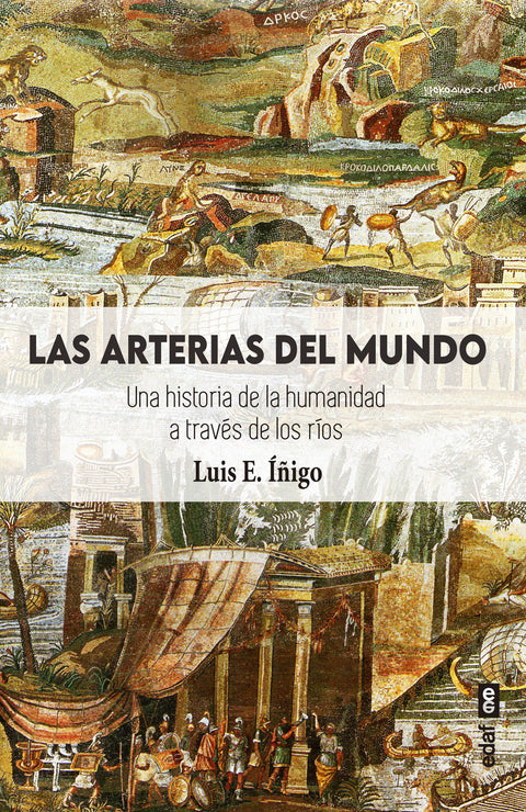  Las arterias del mundo 