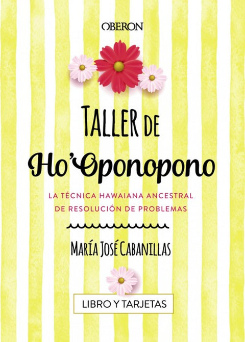  TALLER DE HO´OPONOPONO 