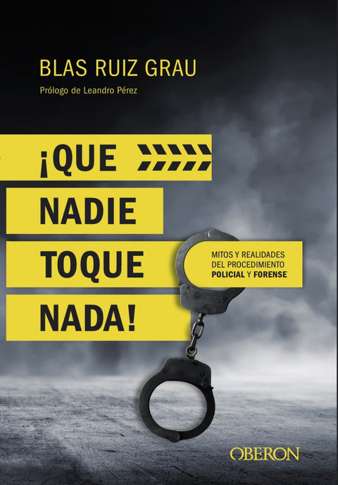  ¡QUÉ NADIE TOQUE NADA! 