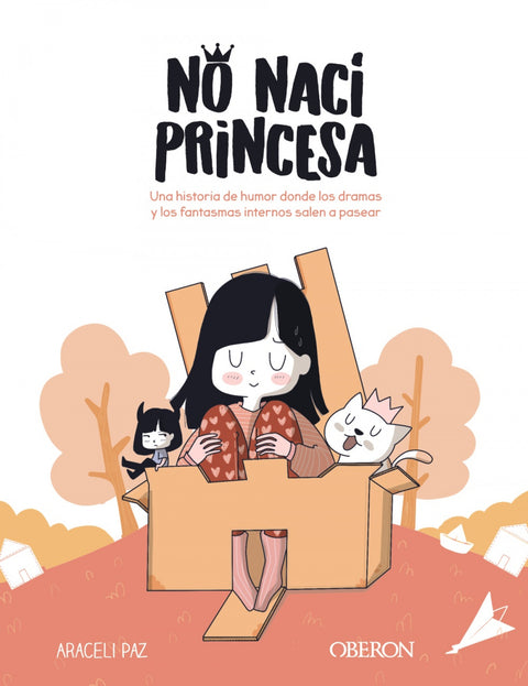 No nací princesa 