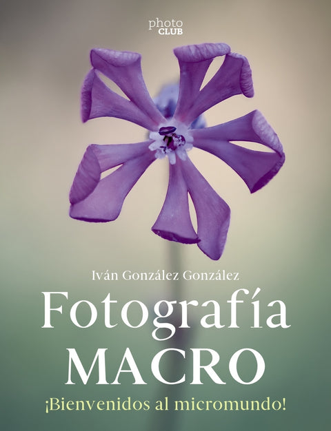  Fotografía macro. Bienvenido al micromundo 