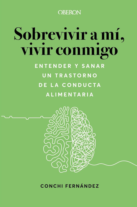 Sobrevivir a mí, vivir conmigo 