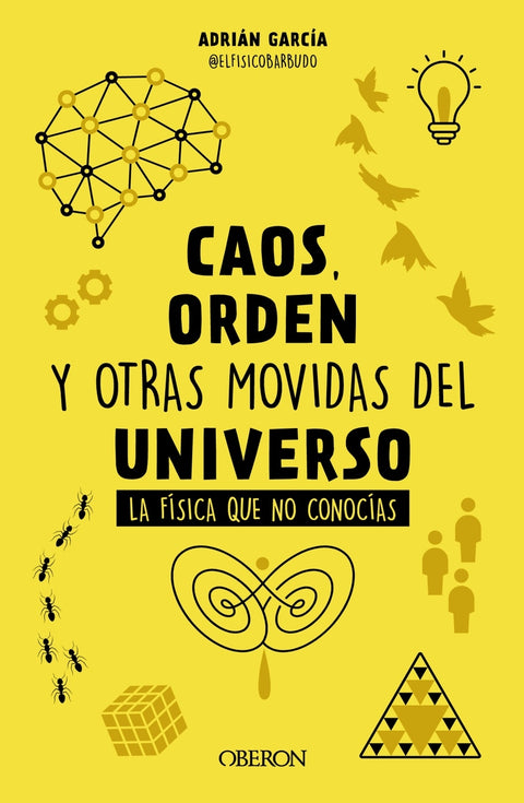  Caos, orden y otras movidas del universo 