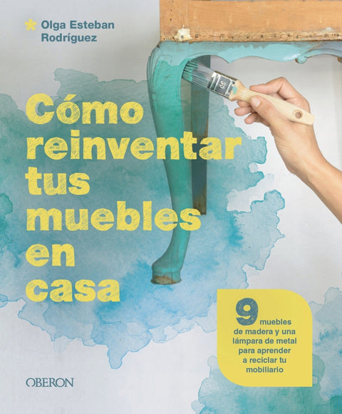  Cómo reinventar tus muebles en casa 