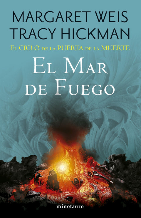  CICLO DE LA PUERTA DE LA MUERTE N 03/07, EL. EL MAR DE FUEGO 
