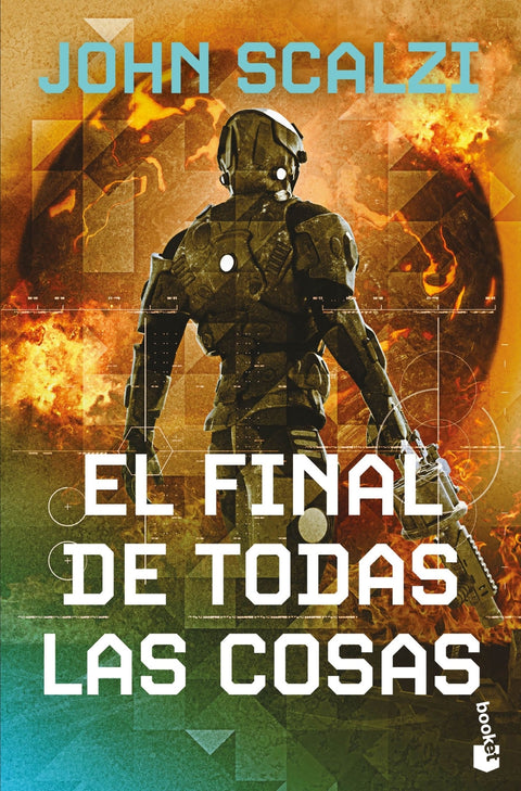  El final de todas las cosas (La Vieja Guardia, 6) 