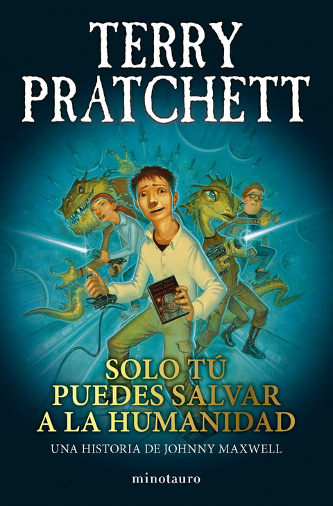  Trilogía Johnny Maxwell nº 01/03 Solo tú puedes salvar a la humanidad 