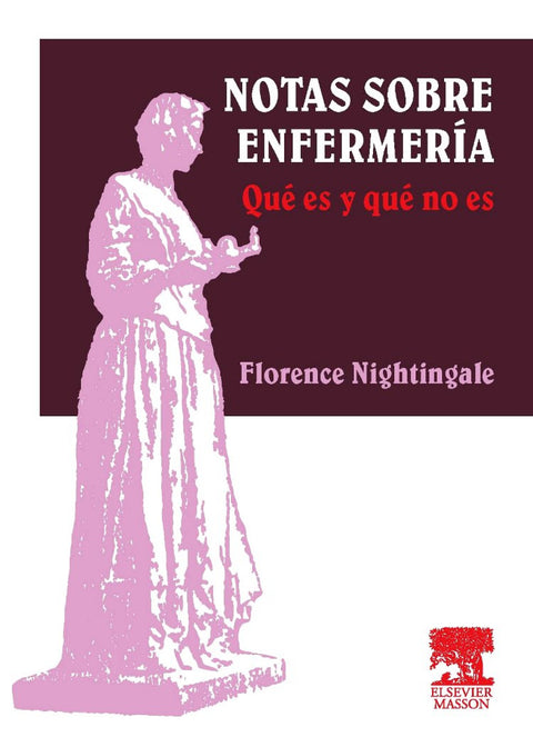  Notas sobre enfermería: Qué es y qué no es 