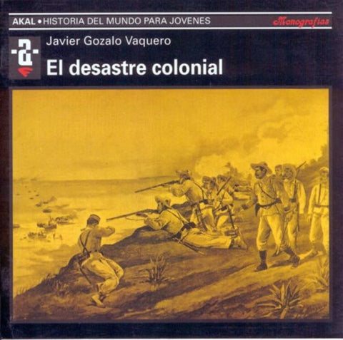  El desastre colonial 