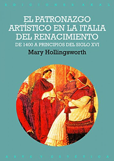  El patronazgo artístico en la Italia del Renacimiento 