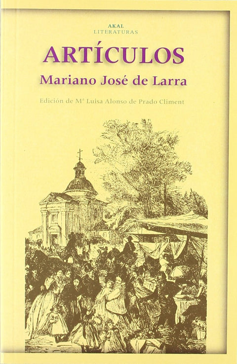  ARTICULOS (LARRA) - AKAL LITERATURAS 