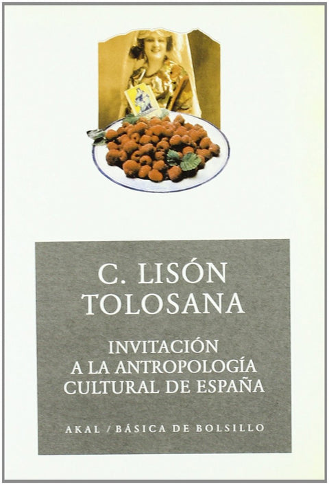  Invitación a la antropología cultural de España 
