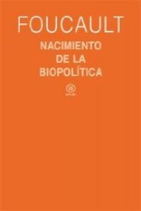  NACIMIENTO DE LA BIOPOLITICA 