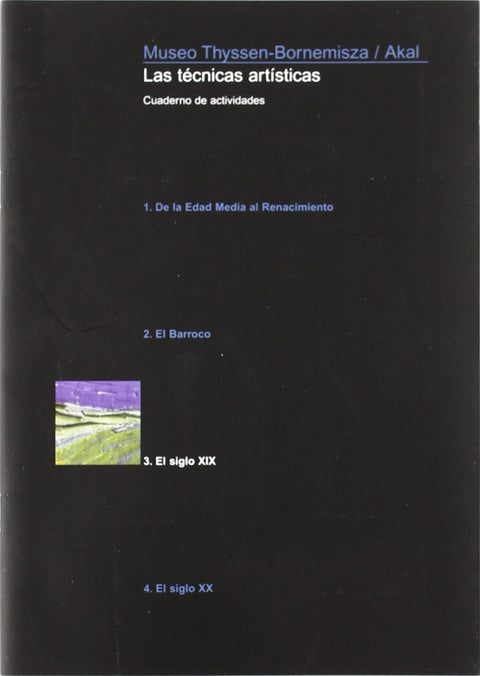  Las técnicas artísticas. 3. El siglo XIX 