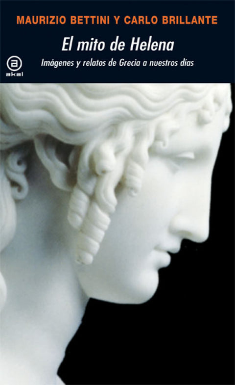  Mito de Helena:imágenes y relatos de Grecia a nuestros días 