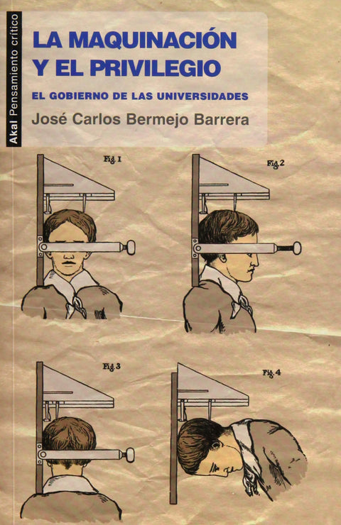  La maquinación y el privilegio 