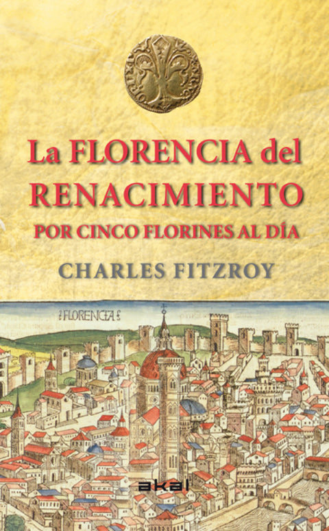  La Florencia del Renacimiento por cinco florines al día 