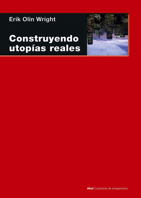  Construyendo utopias reales 