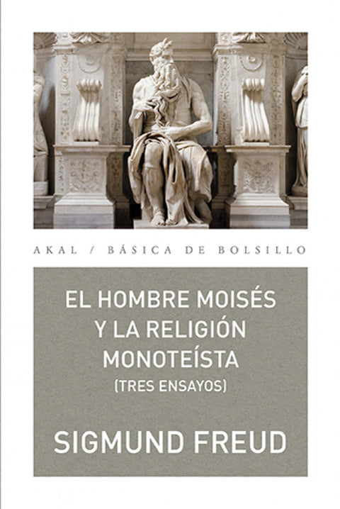  El hombre Moisés y la religión nonoteísta 