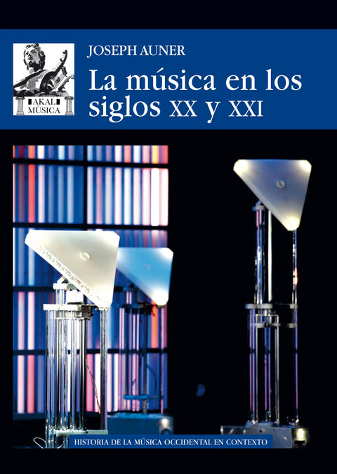  LA MÚSICA EN LOS SIGLOS XX Y XXI 
