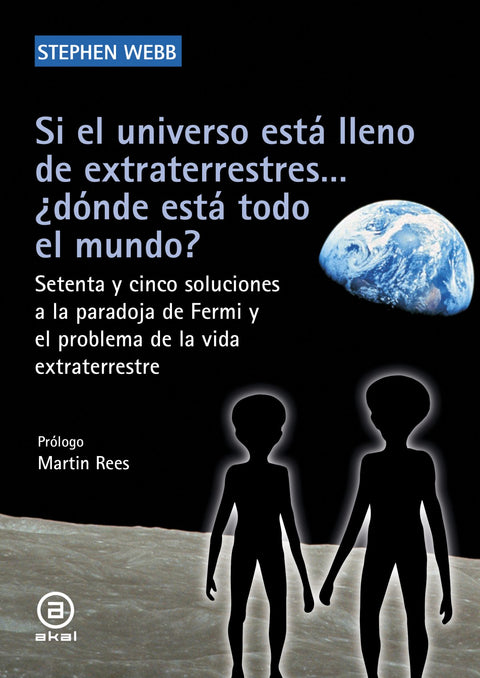  SI EL UNIVERSO ESTA LLENO DE EXTRATERRESTRES... ¿DONDE ESTÁ TODO EL MUNDO? 