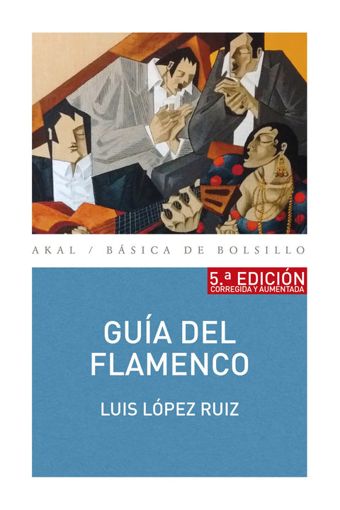  GUÍA DEL FLAMENCO (5ª EDICIÓN9 