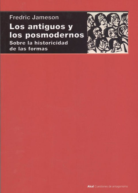  LOS ANTIGUOS Y LOS POSMODERNOS 