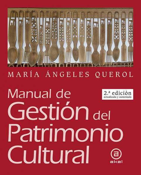  Manual de Gestión del Patrimonio Cultural 