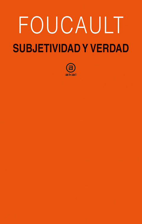  Subjetividad y verdad 
